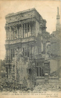 62 - ARRAS - GUERRE 14 - 18 - LES RUINES DE L'HOTEL DE VILLE APRES LE BOMBARDEMENT - Arras