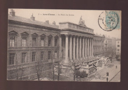 CPA - 42 - Saint-Etienne - La Palais De Justice - Circulée En 1906 - Saint Etienne