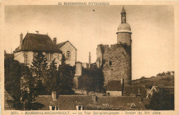 03 -  BOURBON - L'ARCHAMBAULT - LA TOUR QUI EN GROGNE - DONJON - Bourbon L'Archambault