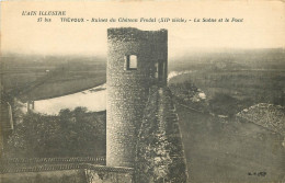 01 - TREVOUX - RUINES DU CHATEAU FEODAL - LA SAONE ET LE PONT - Trévoux