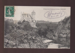 CPA - 42 - Château De La Roche Sur La Loire, à St-Priest - Circulée En 1908 - Sonstige & Ohne Zuordnung