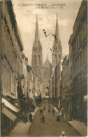 63 - CLERMONT FERRAND -  LA CATHEDRALE ET LA RUE DES GRAS - Clermont Ferrand