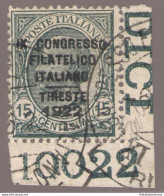 1922 Italia Regno "Congresso Filatelico Italiano Trieste" 15 Cent Grigio , N° 124 Numero Di Tavola Usato RARO - Altri & Non Classificati