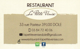 39-   DOLE     -PUB - CARTE VISITE -RESTAURANT  LA PETITE VENISE - Dole