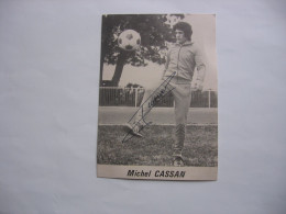 Football -  Autographe - Carte Signée Michel Cassan - Autógrafos