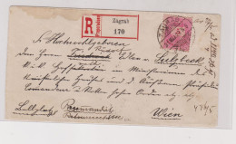 CROATIA.HUNGARY ZAGREB 1891 Nice Registered Cover To Wien Austria - Croatie