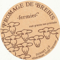 J C O  969 / ETIQUETTE FROMAGE DE BREBIS  FERMIER  DONNET J. G. VILLETRITOULS LAGRASSE ( AUDE) - Cheese