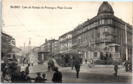 BILBAO - Calle De Hurtado De Amézaga Y Plaza Circular - Vizcaya (Bilbao)