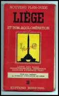 Plan - Guide  De LIEGE Et Son Agglomération. Voir Scans. - België