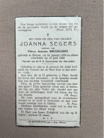 SEGERS Joanna °EKEREN 1859 +EKEREN 1944 - BRESSELEERS - Obituary Notices