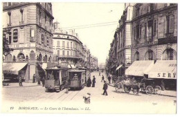 (33) 288, Bordeaux, LL 19, Le Cours De L'intendance, Tramway - Bordeaux