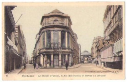 (33) 275, Bordeaux, BJC Colorisée 45, Le Théatre Français, La Rue Montesqieu, état ! - Bordeaux