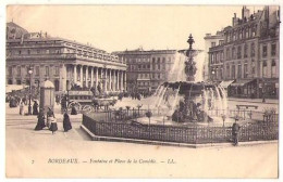 (33) Bordeaux 144, LL 7, Fontaine Et Place De La Comédie, état ! - Bordeaux