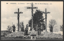 Lourdes  France - Le Calvaire  X11e Station - Mort De Notre Seigneur - LL - No: 290 - Lourdes