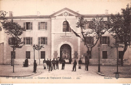 ►LE MOURILLON◄83►MILITARIA◄►CPA◄±1930►CASERNE DE L'INFANTERIE COLONIALE◄►ÉDIT. LL No 19◄ - Barracks