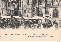 ►CAUDEBEC-EN-CAUX◄76►CPA►±1910◄►◄PLACE DU MARCHÉ ET ÉGLISE NOTRE-DAME►ÉDIT. ND No 48 ▬ - Caudebec-en-Caux