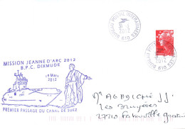 ENVELOPPE AVEC CACHET BPC DIXMUDE - MISSION JEANNE D' ARC 2012 - 1er PASSAGE DU CANAL DE SUEZ - LE 31/03/2012 - Scheepspost