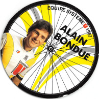 Alain BONDUE, Autographe Manuscrit, Dédicace. 2 Scans. Cyclisme. Système U 1987 - Wielrennen