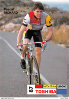 VELO / CYCLISME / EQUIPE TOSHIBA 87 - PASCAL RICHARD Cpm - Radsport