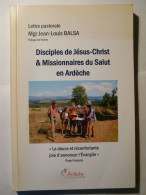 ARDECHE - LETTRE PASTORALE DE MGR JEAN LOUIS BALSA - DISCIPLES DE JESUS CHRIST & MISSIONNAIRES EN ARDECHE - VIVIERS 2019 - Religion