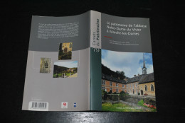 POSWICK Le Patrimoine De L'abbaye Notre-Dame Du Vivier à Marche-les-Dames Carnets Du Patrimoine 79 2011 Régionalisme - Belgien