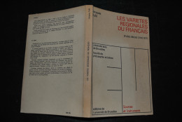 POHL Les Variétés Régionales Du Français Etudes Belges 1945 1977 Lexique Sémantique Grammaire Phonétique Dialecte RARE - Belgien