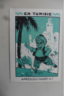 Chromo Laines Et Cotons De Cardès - En Tunisie "Après Qui Court-il ?" 1930 - Altri & Non Classificati
