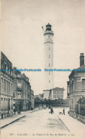 R032490 Calais. Le Phare Et La Rue De Madrid. Levy Fils. No 138. B. Hopkins - Monde