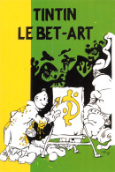 TINTIN Le BET-ART Peinture De PIT En 1987 Dos Vierge Non Voyagé  (2 Scans) N° 1 \MP7114 - Fumetti