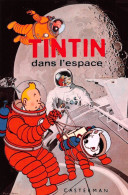 TINTIN Dans L'espace Objectif Lune Casterman  Non Voyagé  (2 Scans) N° 60 \MP7114 - Bandes Dessinées