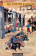 TINTIN ZAZIE DANS LE METRO Une Aventure D'Archibald Rodier Casterman Dos Vierge Non Voyagé  (2 Scans) N° 13 \MP7114 - Bandes Dessinées