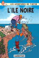 TINTIN L'ILE NOIRE  Casterman Dos Vierge Non Voyagé  (2 Scans) N° 16 \MP7114 - Bandes Dessinées