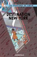 TINTIN Destination NEW-YORK Casterman Dos Vierge Non Voyagé  (2 Scans) N° 48 \MP7114 - Stripverhalen