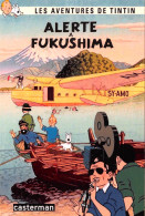 TINTIN Alerte à Fukushima Casterman Dos Vierge Non Voyagé  (2 Scans) N° 49 \MP7114 - Bandes Dessinées