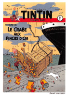 TINTIN Le Crabe Aux Pinces D'Or Par Rodier Dos Vierge Non Voyagé  (2 Scans) N° 3 \MP7115 - Cómics