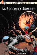 TINTIN La Bête De La Sorcière édition Casterman (Scan R/V) N° 34 \MP7115 - Fumetti