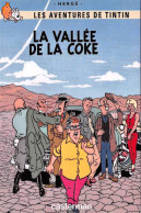 TINTIN LA VALLEE DE LA COKE  éditions Casterman (2 Scans) N° 11 \MP7116 - Comicfiguren