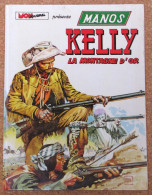 Livres-BD 14 – Manos Kelly, La Montagne D’or - Palacios - N°2 - Other & Unclassified