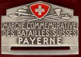 ** BROCHE  COMMEMORATIVE  Des  BATAILLES  SUISSES  -  PAYERNE ** - Brochen