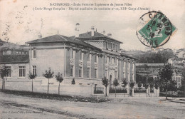 42 SAINT CHAMOND : Hôpital Auxiliaire N°10 Ecole Primaire Supérieure De Jeunes Filles  (Scan R/V) N° 28 \MP7148 - Saint Chamond