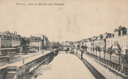 104-Tournai-Doornik Quai Du Marché Aux Poissons - Doornik