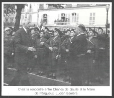 1990  --  PERIGUEUX . RENCONTRE ENTRE CHARLES DE GAULLE ET LE MAIRE  . 4B084 - Non Classés