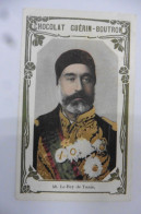 Chromo CDV Chocolat Guérin-Boutron 1900 Le Bey De Tunis Tunisie - Guérin-Boutron