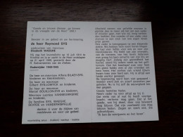 Raymond Sys ° Knokke 1914 + Knokke 1989 X Elisabeth Waeghe - Obituary Notices