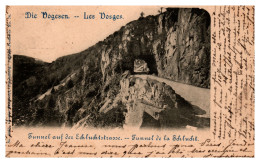 Les Vosges - Tunnel De La Schlucht - Andere & Zonder Classificatie