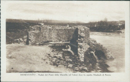 Cr249 Cartolina  Benevento Citta' Ruderi Del Ponte Della Maorella Sul Calore - Benevento