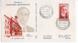 1955 - FDC " GIACOMO MATTEOTTI " ALA VEDI++++ - FDC