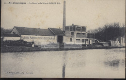 Ay Champagne - Le Canal Et La Scierie Roger Fils - Ay En Champagne