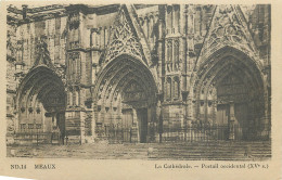 77 Seine Et Marne Meaux La Cathédrale  Portail Occidental        N° 27 \MN6022 - Meaux