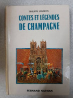 Contes Et Legendes De Champagne - Sonstige & Ohne Zuordnung